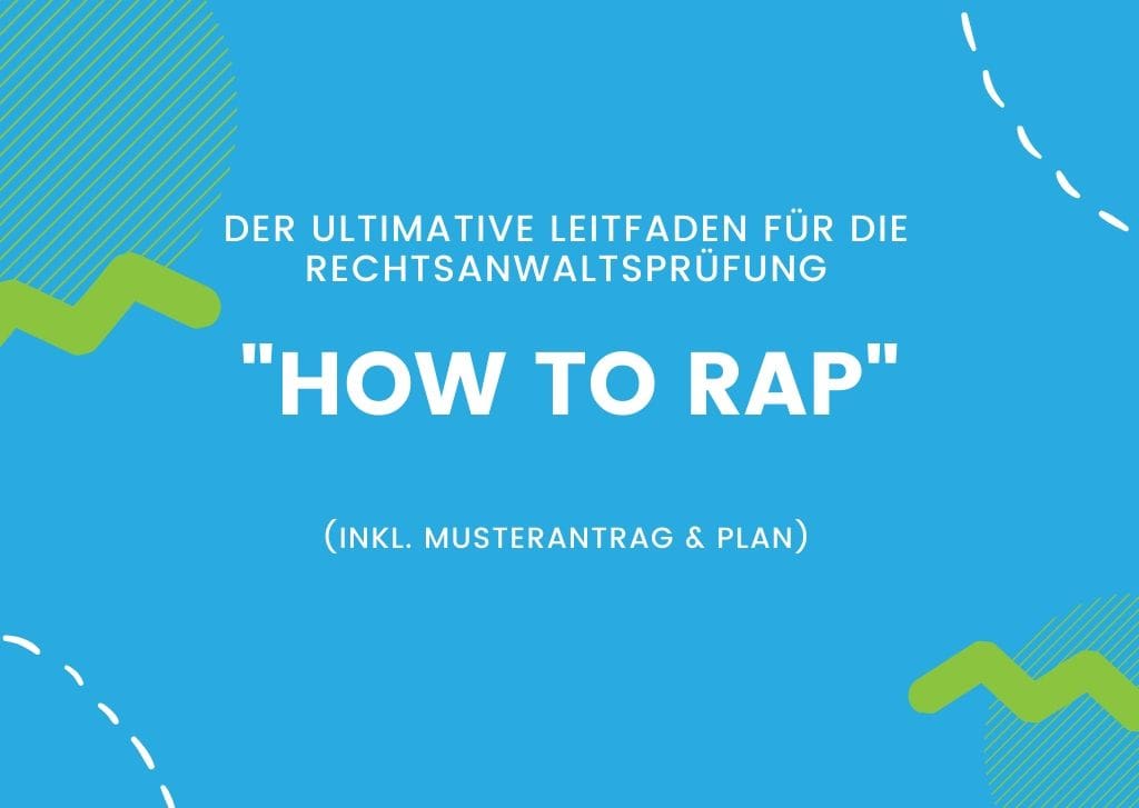 Der ultimative Leitfaden für die Rechtsanwaltsprüfung (inkl. Musterantrag & Plan) Der ultimative Leitfaden für die Rechtsanwaltsprüfung (inkl. Musterantrag & Plan)